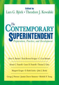 The Contemporary Superintendent : Preparation, Practice, and Development