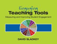 Engaging Teaching Tools : Measuring and Improving Student Engagement