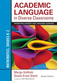 Academic Language in Diverse Classrooms: Mathematics, Grades K-2 : Promoting Content and Language Learning