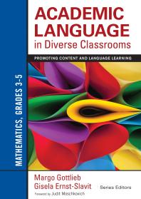 Academic Language in Diverse Classrooms: Mathematics, Grades 3-5 : Promoting Content and Language Learning
