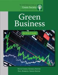 Green Business : An a-To-Z Guide