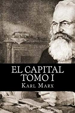 El capital, tomo 1 (en español)