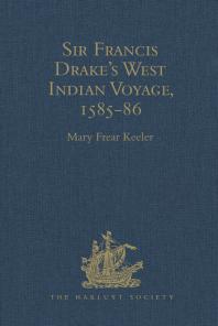 Sir Francis Drake's West Indian Voyage, 1585-86