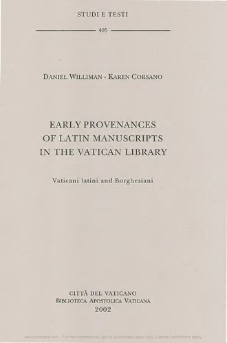 Early provenances of latin manuscripts in the Vatican Library. Vaticani latini e borghesiani