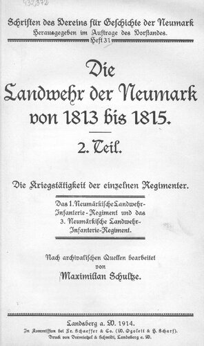 Schriften des Vereins für Geschichte der Neumark / Die Landwehr der Neumark von 1813 bis 1815, 2. Teil
