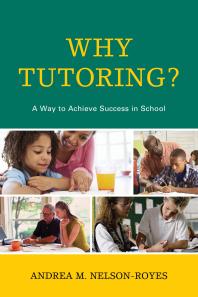 Why Tutoring? : A Way to Achieve Success in School