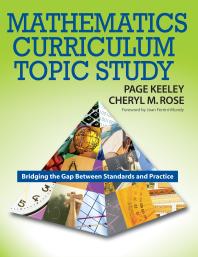 Mathematics Curriculum Topic Study : Bridging the Gap Between Standards and Practice