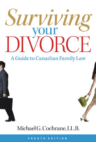 Surviving Your Divorce: A Guide to Canadian Family Law