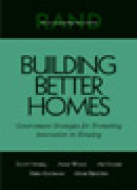 Building Better Homes : Government Strategies for Promoting Innovation in Housing