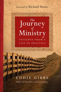 The Journey of Ministry : Insights from a Life of Practice
