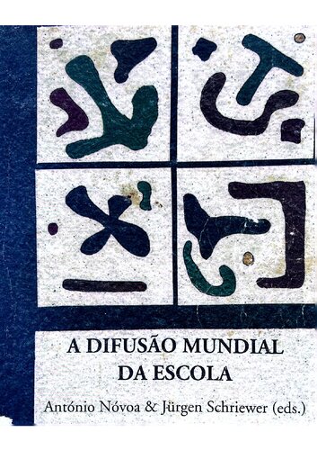 A Difusão Mundial da Escola
