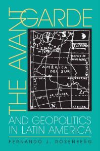 The Avant-Garde and Geopolitics in Latin America