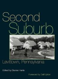 Second Suburb : Levittown, Pennsylvania