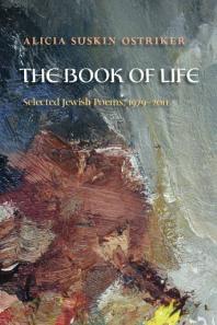 The Book of Life : Selected Jewish Poems, 1979-2011