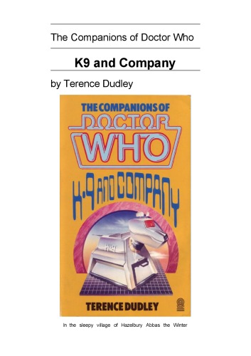 The Companions of Doctor Who: K9 and Company 