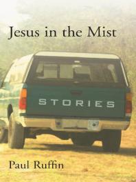 Jesus in the Mist : Stories