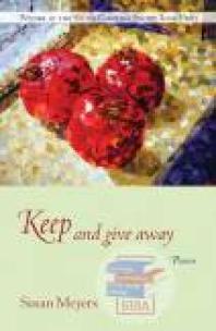 Keep and Give Away : Poems