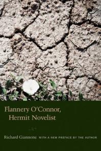 Flannery o'Connor, Hermit Novelist