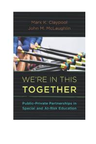 We're In This Together : Public-Private Partnerships in Special and At-Risk-Education