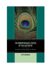 The Indispensable Excess of the Aesthetic : Evolution of Sensibility in Nature