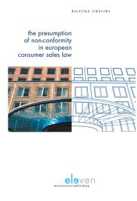 The Presumption of Non-Conformity in European Consumer Sales Law