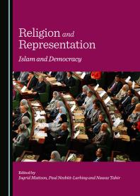 Religion and Representation : Islam and Democracy