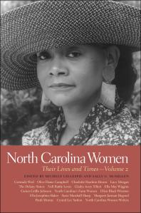 North Carolina Women: Their Lives and Times