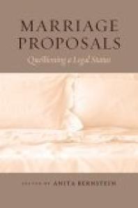 Marriage Proposals : Questioning a Legal Status