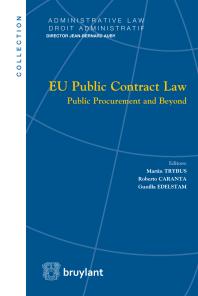 EU Public Contract Law : Public Procurement and Beyond