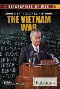 Key Figures of the Vietnam War