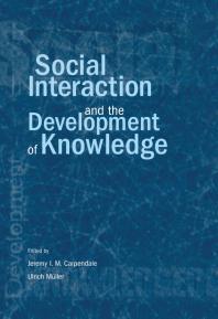 Social Interaction and the Development of Knowledge