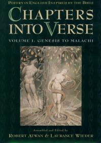 Chapters into Verse: Poetry in English Inspired by the Bible, Volume II: Gospels to Revelation