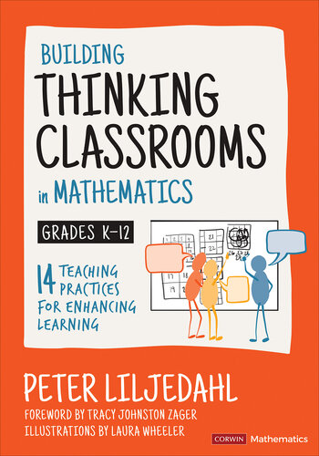 Peter Liljedahl - Building Thinking Classrooms - Building Thinking Classrooms in Mathematics Grades K-12- 14 Teaching Practices for Enhancing Learning