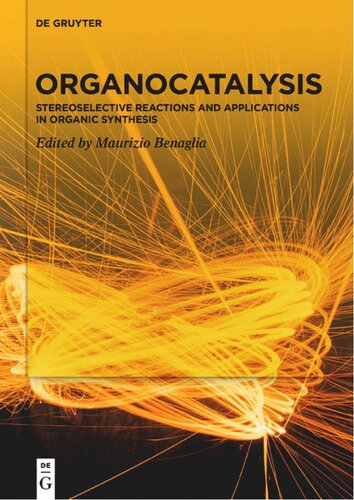 Organocatalysis: Stereoselective Reactions and Applications in Organic Synthesis