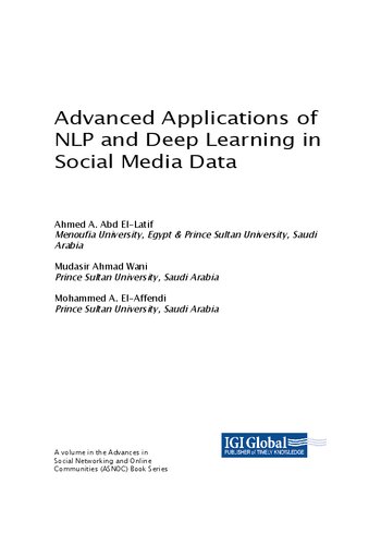 Advanced Applications of Nlp and Deep Learning in Social Media Data