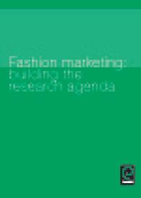 Fashion marketing : building the research agenda