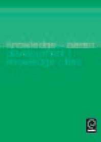 Knowledge - based development II : knowledge cities