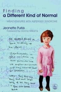 Finding a Different Kind of Normal : Misadventures with Asperger Syndrome