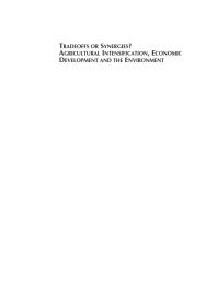 Tradeoffs or Synergies? : Agricultural Intensification, Economic Development and the Environment
