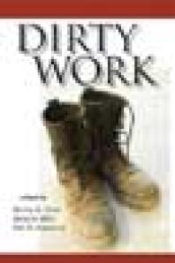 Dirty Work : The Social Construction of Taint