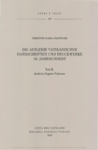 Die Ausleihe vatikanischer Handschriften und Druckwerke 18. Jahrhundert. Archivio Segreto Vaticano