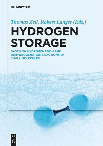 Hydrogen Storage: Based on Hydrogenation and Dehydrogenation Reactions of Small Molecules