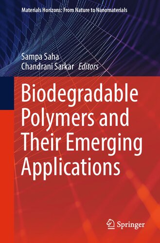Biodegradable Polymers and Their Emerging Applications