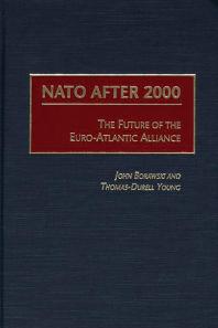 NATO after 2000 : Future of the Euro-Atlantic Alliance