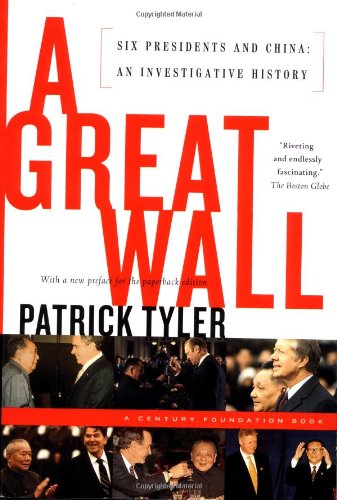 A Great Wall: Six Presidents and China