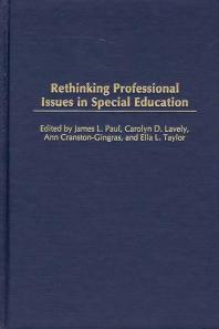 Rethinking Professional Issues in Special Education