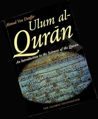 Ulum al-Quran, an Introduction to the Sciences of the Quran