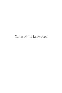 Yanks in the Redwoods : Carving Out a Life in Northern California