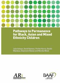 Pathways To Permanence For Black, Asian And Mixed Ethnicity Children