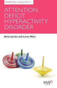 Parenting A Child With Attention Deficit Hyperactivity Disorder